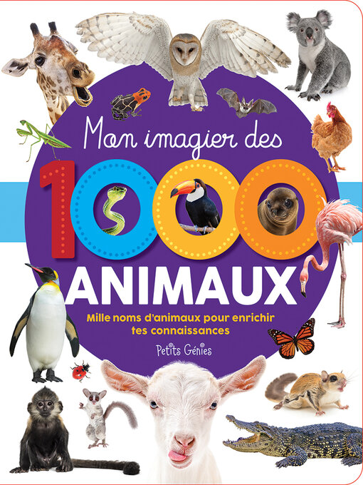 Title details for Mon imagier des 1000 animaux by Marie-Ève Côté - Wait list